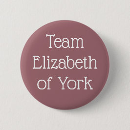 Team Elizabeth of York Button
