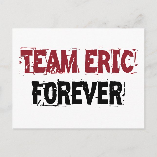 Team Eric Forever Postkarte (Vorderseite)