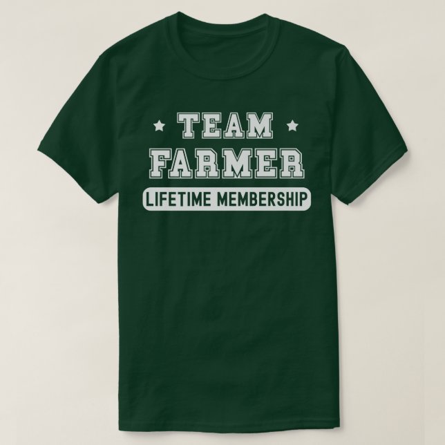 Team Farmer Lifetime Membership Funny Family Last  T-Shirt (Design vorne)
