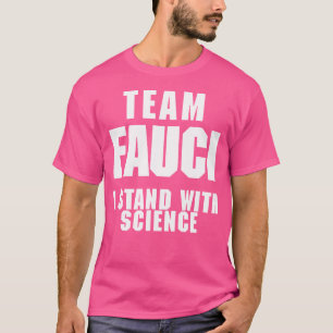 Team Fauci Anti Trump Dr. Anthony Fauci 2027 T-Shirt