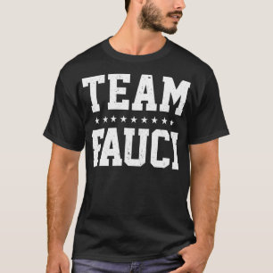Team Fauci T Shirt Maske Social Distance Trust Dr.