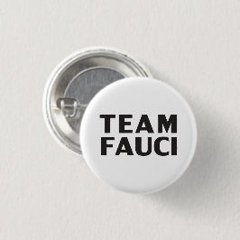 Team Fauci weiß Schwarz moderne mutige Typografie Button