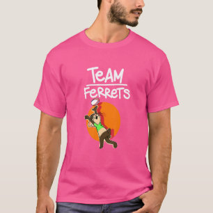 Team Ferret Animal Sports Niedlich Sporty Animal F T-Shirt