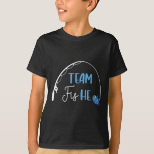 Team Fish He Shirt Fishing Gender Reveal Party und