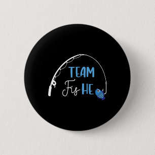 Team Fish He Shirt Fishing Gender Reveal Party und Button