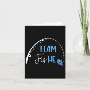 Team Fish He Shirt Fishing Gender Reveal Party und Karte