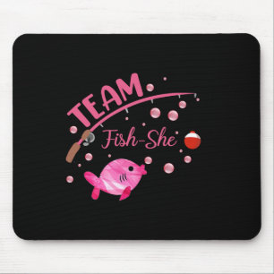 Team Fish She Shirt Fishing Gender Offenlegung Par Mousepad