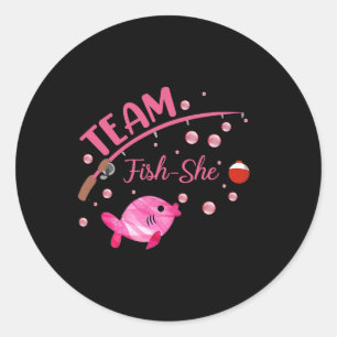 Team Fish She T-Shirt Angelischer Geschlechterenth Runder Aufkleber