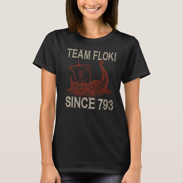 Team Floki Seit 793 Boat Viking Wikings T-Shirt (Vorderseite)