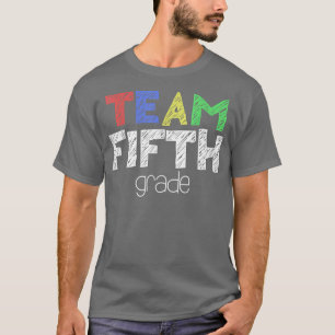 Team Fünfte Klasse 5. Klasse zurück zur Schule T-Shirt