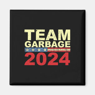 Team Garbyge Für Trump Wahlen Wählen Sie Trump 1  Magnet