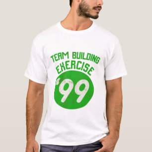 Team-Gebäude-Übung '99 T-Shirt