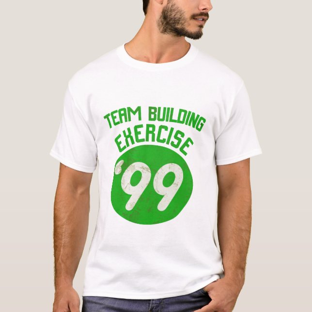 Team-Gebäude-Übung '99 T-Shirt (Vorderseite)