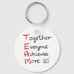 Team - Gemeinsam erreicht jeder mehr Schlüsselanhänger