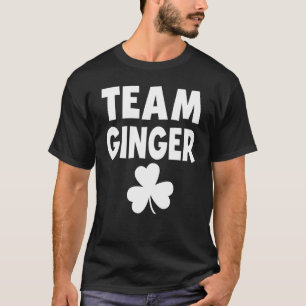 Team Ginger St Patricks Day Spaß Irish Drink F T-Shirt