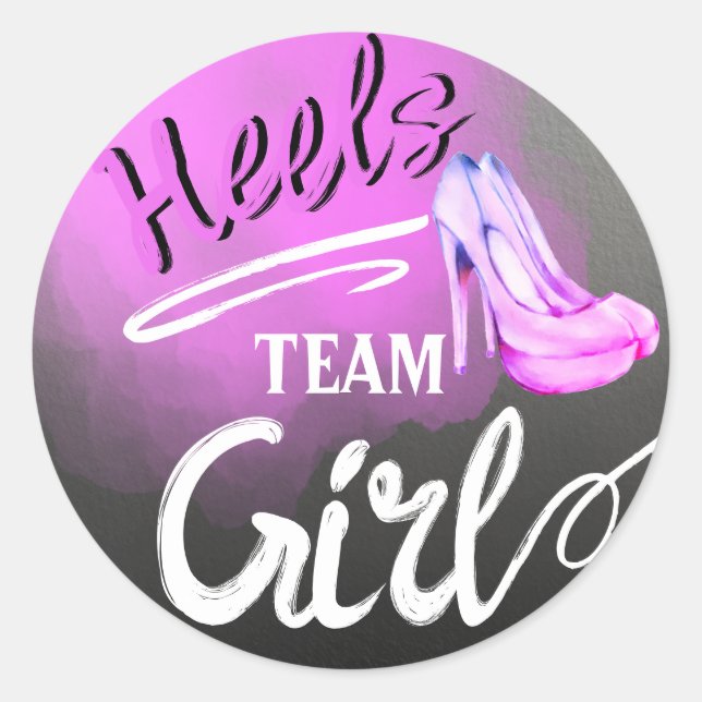 Team Girl Wheels oder Heels Geschlecht offenbaren  Runder Aufkleber (Vorderseite)