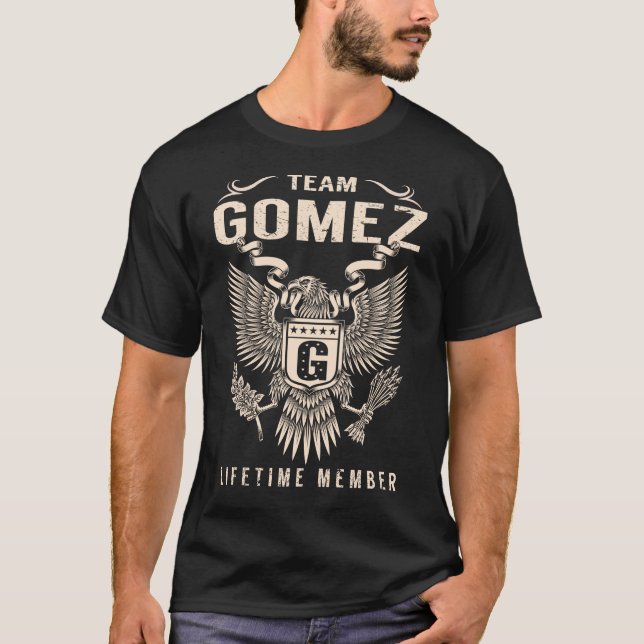 Team GOMEZ Lebenszeit Mitglied T-Shirt (Vorderseite)