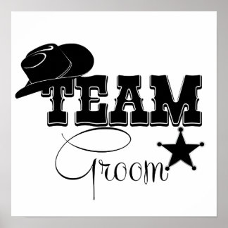 Team Groom - Cowboy Poster