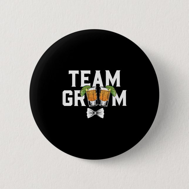 Team Groom Party Bachelor Shots Braut Hochzeit Button (Vorderseite)