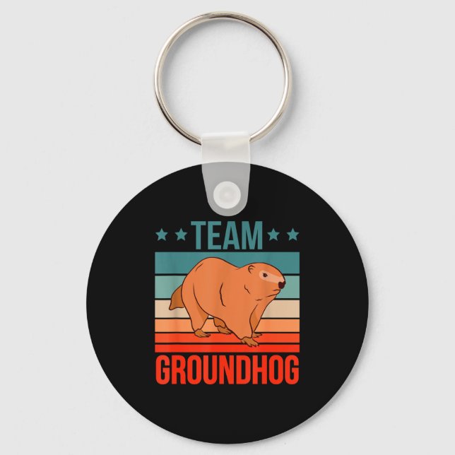 Team Groundhog Zitat Groundhog Groundhog  Schlüsselanhänger (Vorderseite)