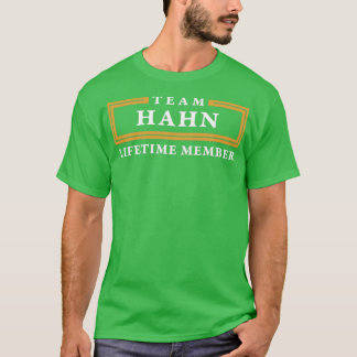 Team Hahn Lifetime Member Surname T-Shirt
