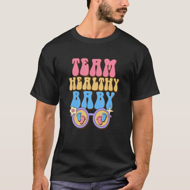 Team Healthy Baby Baby Reveal Party Gender Reveal  T-Shirt (Vorderseite)