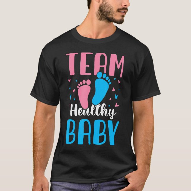 Team Healthy Baby Funny Pregnancy Gender Reveal Ba T-Shirt (Vorderseite)