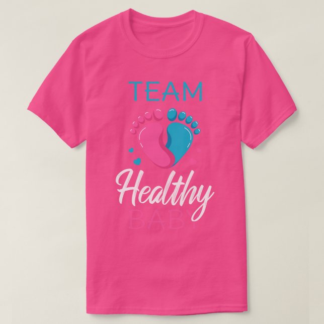 Team Healthy Baby II Schwangerschaft Kinderdusche T-Shirt (Design vorne)