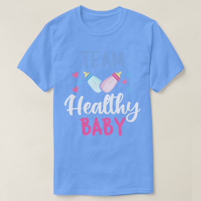 Team Healthy Baby III Schwangerschaft Kinderdusche T-Shirt (Design vorne)