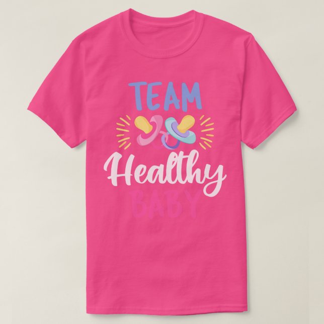 Team Healthy Baby IV Schwangerschaft Kinderdusche T-Shirt (Design vorne)