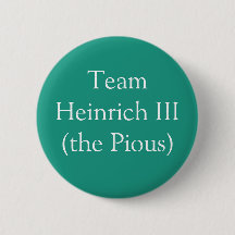 Team Heinrich III (die Pious)