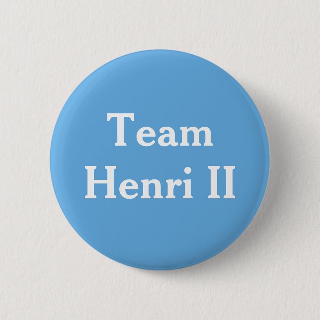 Team Henri II Button (Vorderseite)