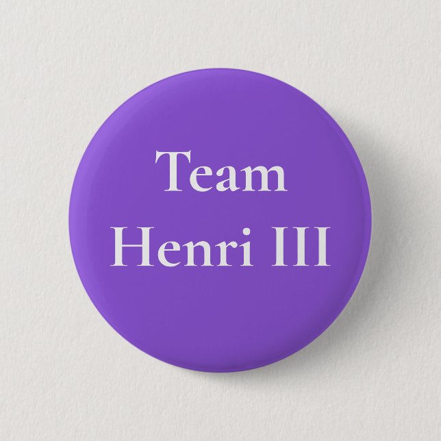 Team Henri III Button (Vorderseite)