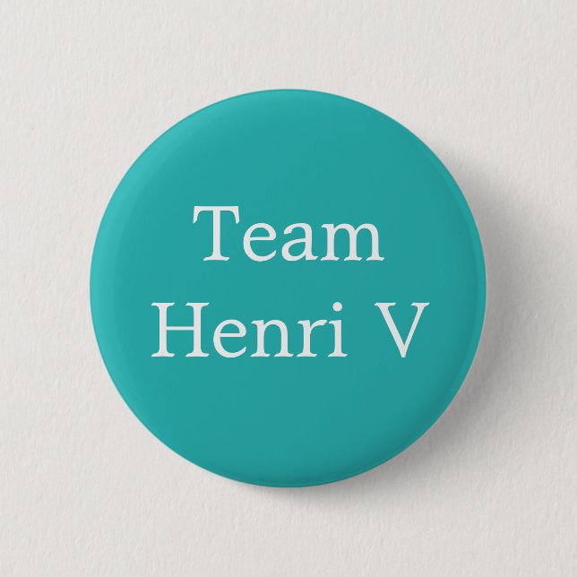 Team Henri V Button (Vorderseite)