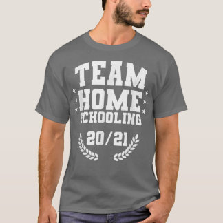 Team Homeschooling 2021 Student School Child Prima T-Shirt