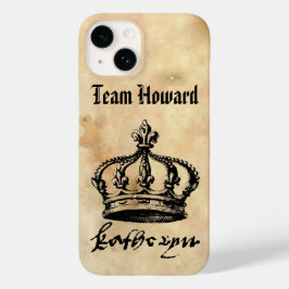 Team Howard - Catherine Howards Krone und Untersch Case-Mate iPhone 14 Hülle