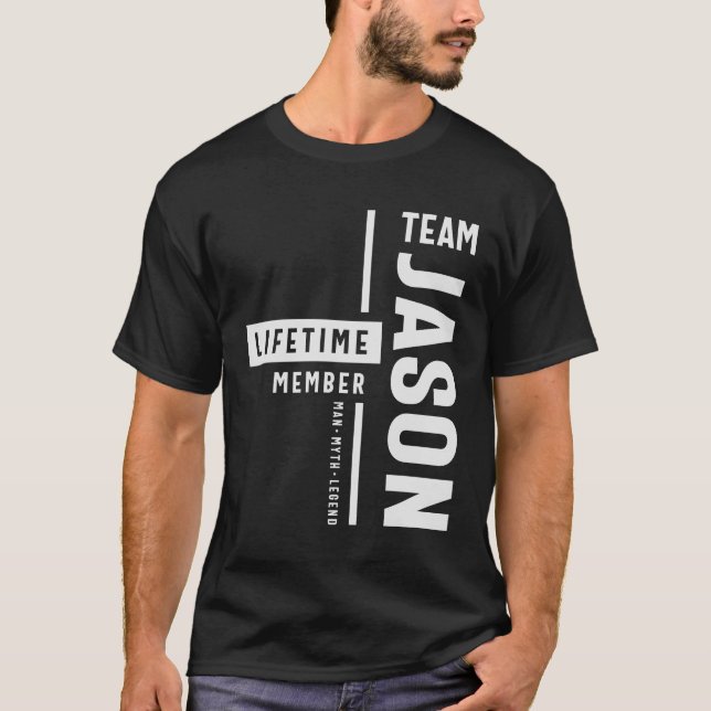 Team Jason Lifetime Member Funny Name Jason T-Shirt (Vorderseite)