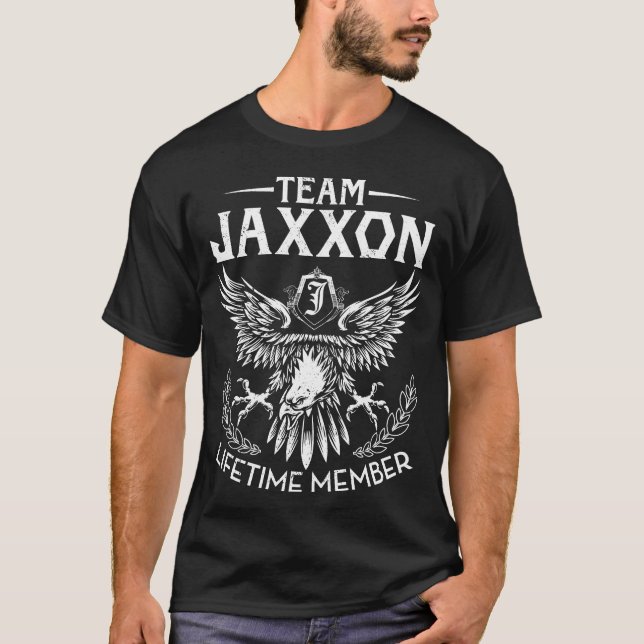 Team JAXXON.png Nachname des Lebenszeit-Mitglieds T-Shirt (Vorderseite)