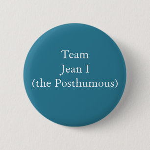 Team Jean I (Posthumous) Button