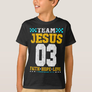 Team Jesus 03 Glaube Hoffnung Liebe Christliche Bi T-Shirt
