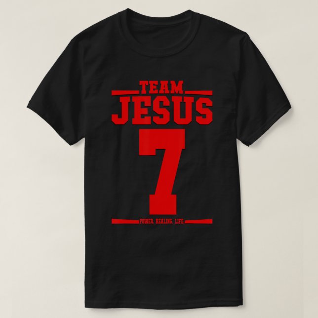 Team Jesus Jersey 7 Sein Name ist Power Heilung Le T-Shirt (Design vorne)