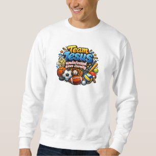 Team JESUS unbesiegt seit der Ewigkeit - Christlic Sweatshirt