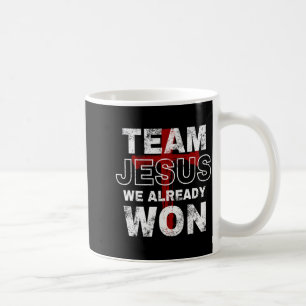 Team Jesus Wir haben bereits christlichen Glauben Kaffeetasse
