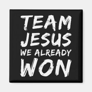 Team Jesus Wir haben bereits Christlichen Glauben Magnet