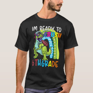 Team Junior High Ich bin bereit 6. Stufe Trex zu z T-Shirt