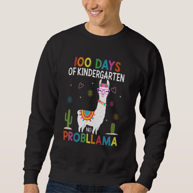 Team Kindergarten No Prob Llama Teacher 100th Day  Sweatshirt (Vorderseite)