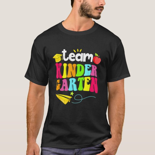 Team Kindergarten Teacher Student  Back To School T-Shirt (Vorderseite)