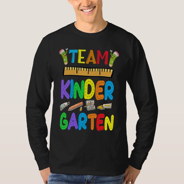 Team Kindergarten Teacher Student Kids Back To Sch T-Shirt (Vorderseite)