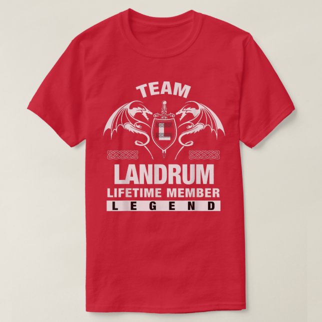 Team LANDRUM Lifetime Member Gift T - Shirt (Design vorne)