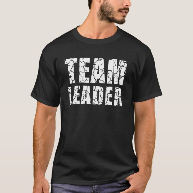 Team Leader Chef Head Of Group Mode Trendy Cool Lo T-Shirt (Vorderseite)